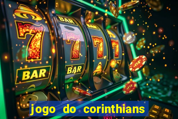 jogo do corinthians multi canais